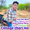 About Collage Thari Me Song